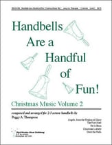 Handbells Are a Handful of Fun - Christmas, Vol 2 Handbell sheet music cover